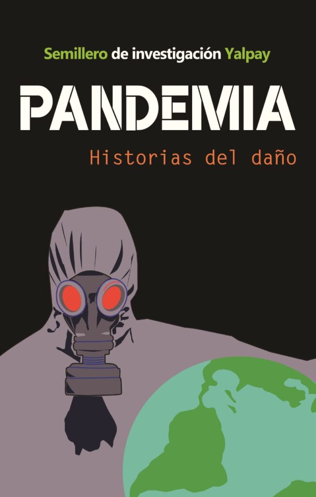 <span style='font-size:28px;'>Una mirada política sobre los contagios</span><br> Pandemia. Historias del daño