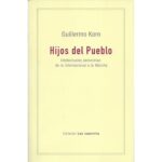 Hijos del pueblo – Guillermo Korn