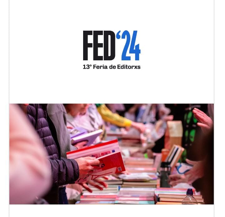 13° Feria de Editorxs Edición 2024 de la FED